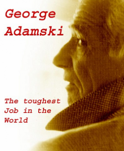 George Adamski-The Toughest Job in the World by Tony Brunt